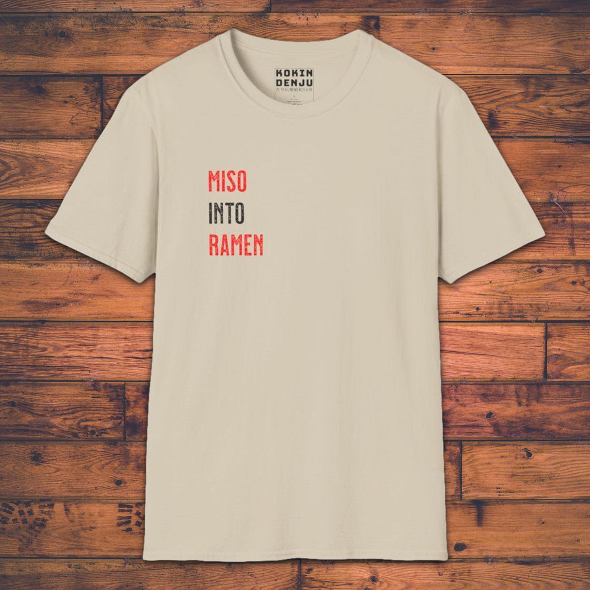 Miso into Ramen - T-Shirt-Kokin Denju-