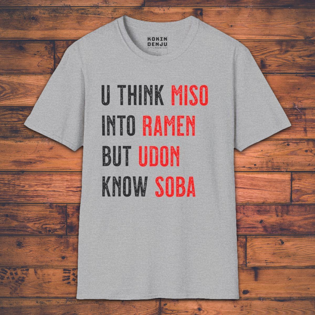Udon know Soba - T-Shirt-Kokin Denju-