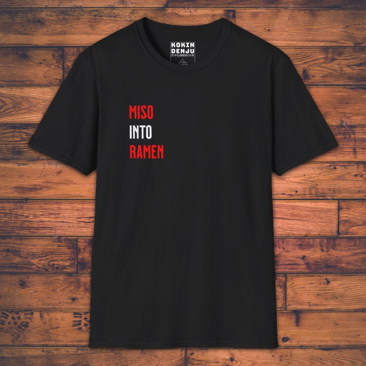 Miso into Ramen - T-Shirt-Kokin Denju-