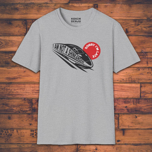 Sorry I'm Late - T-Shirt-Kokin Denju-