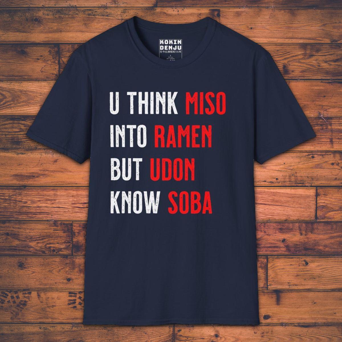 Udon know Soba - T-Shirt-Kokin Denju-