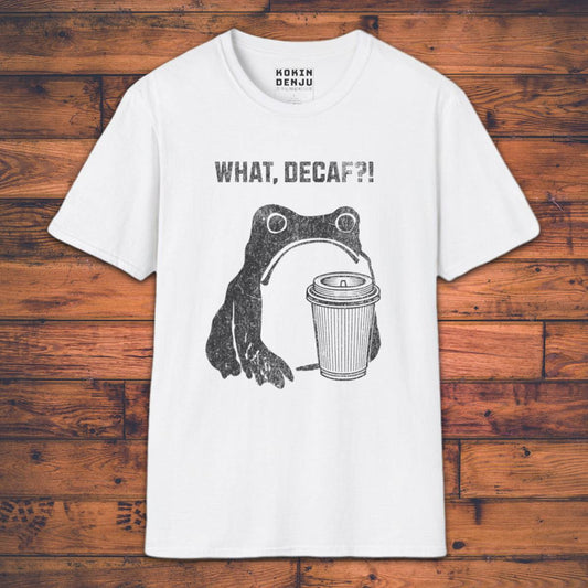 What, Decaf?! - T-Shirt-Kokin Denju-25630770152500627786