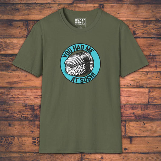 You Had Me At Sushi - T-Shirt-Kokin Denju-